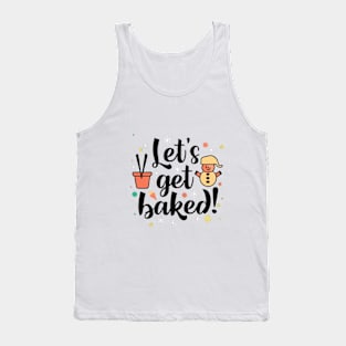 Let's Get Baked - Baking Designs Tank Top